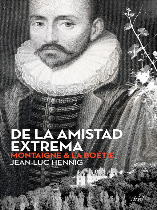 Title details for De la amistad extrema by Jean-Luc Hennig - Available